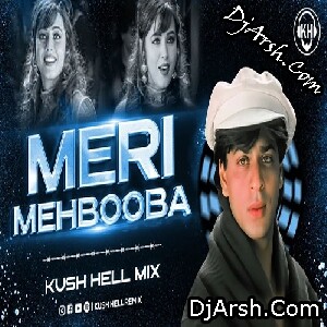 Meri Mehbooba - Bollywood Love Remix - Kush Hell
